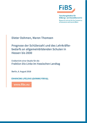 Prognose der Schülerzahl und des Lehrkräftebedarfs an allgemeinbildenden Schulen in Hessen bis 2030