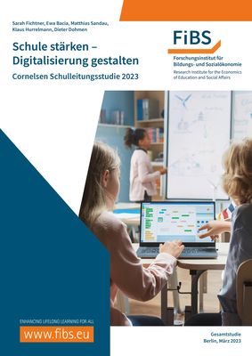 Cornelsen Schulleitungsstudie 2023: Schule stärken – Digitalisierung gestalten