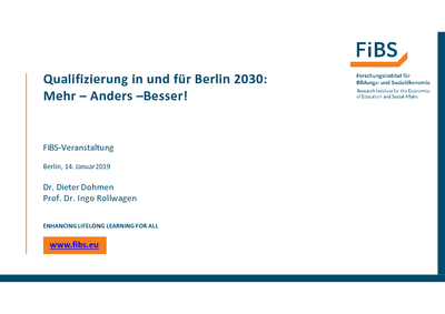 Qualifizierung in und für Berlin 2030: Mehr – Anders –Besser!