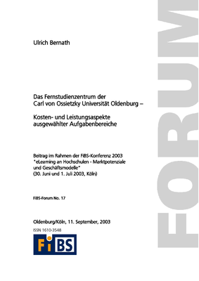 Das Fernstudienzentrum der Carl von Ossietzky Universität Oldenburg - Kosten- und Leistungsaspekte ausgewählter Aufgabenbereiche